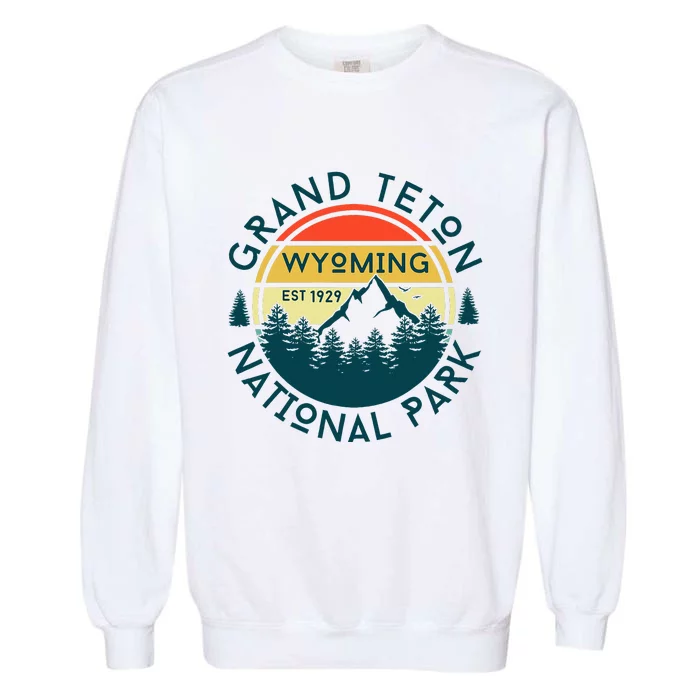 Grand Teton National Park Wyoming Hiking Nature Outdoors Garment-Dyed Sweatshirt