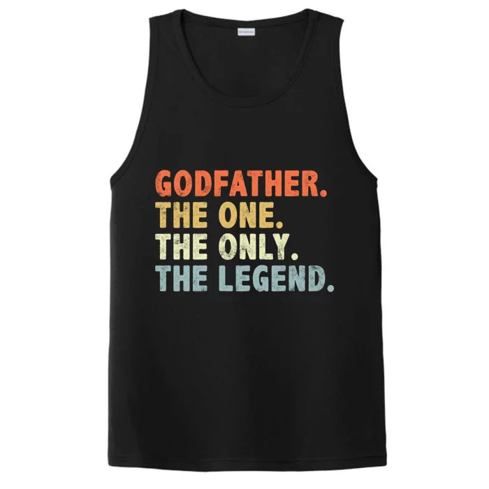 Godfather The One Only Legend Funny Fathers Day For Father Cool Gift Performance Tank