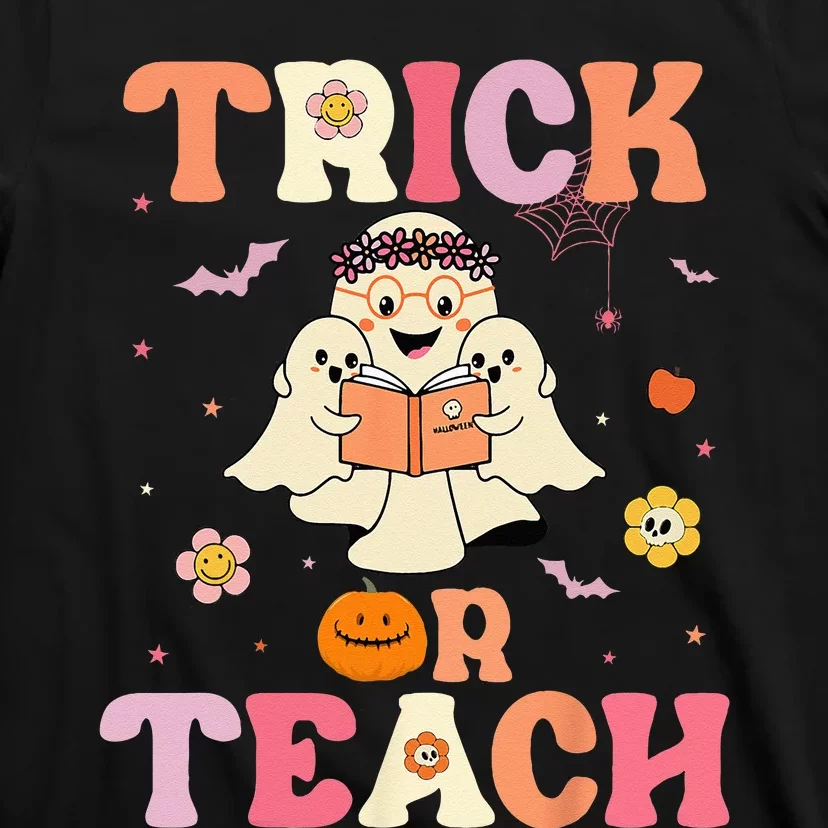 Groovy Trick Or Teach Retro Floral Ghost Halloween Teacher T-Shirt