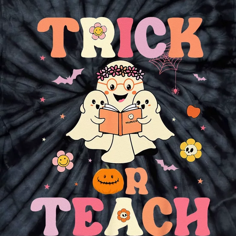 Groovy Trick Or Teach Retro Floral Ghost Halloween Teacher Tie-Dye T-Shirt