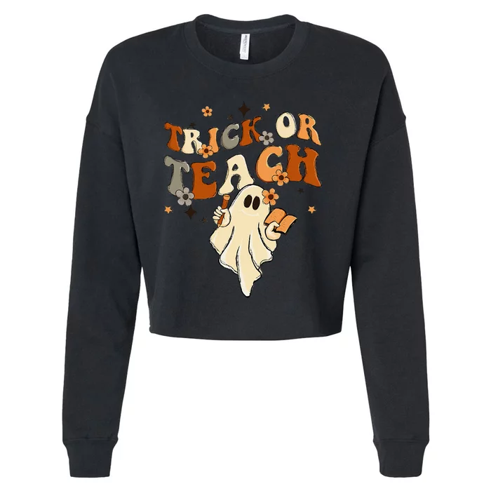 Groovy Trick Or Teach Halloween Teacher Life Retro Vintage Cropped Pullover Crew