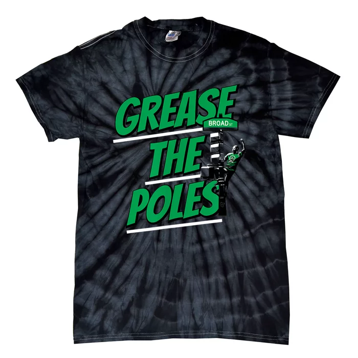 Grease The Poles Philadelphia Football Tie-Dye T-Shirt