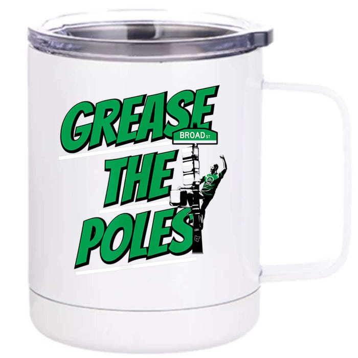 Grease The Poles Philadelphia Football Front & Back 12oz Stainless Steel Tumbler Cup