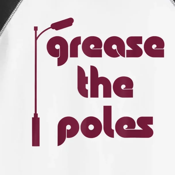 Grease The Poles Philadelphia Philly Baseball Design Toddler Fine Jersey T-Shirt