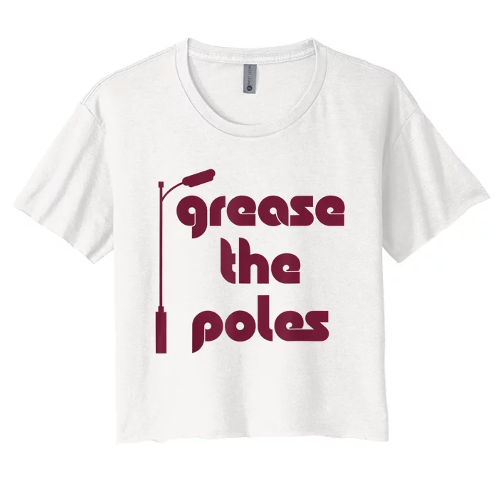 Grease The Poles Philadelphia Philly Baseball Design Women's Crop Top Tee