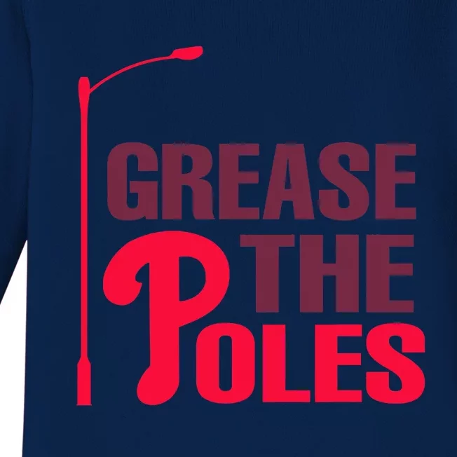 Grease The Poles Philadelphia Baseball Fan Lover Baby Long Sleeve Bodysuit