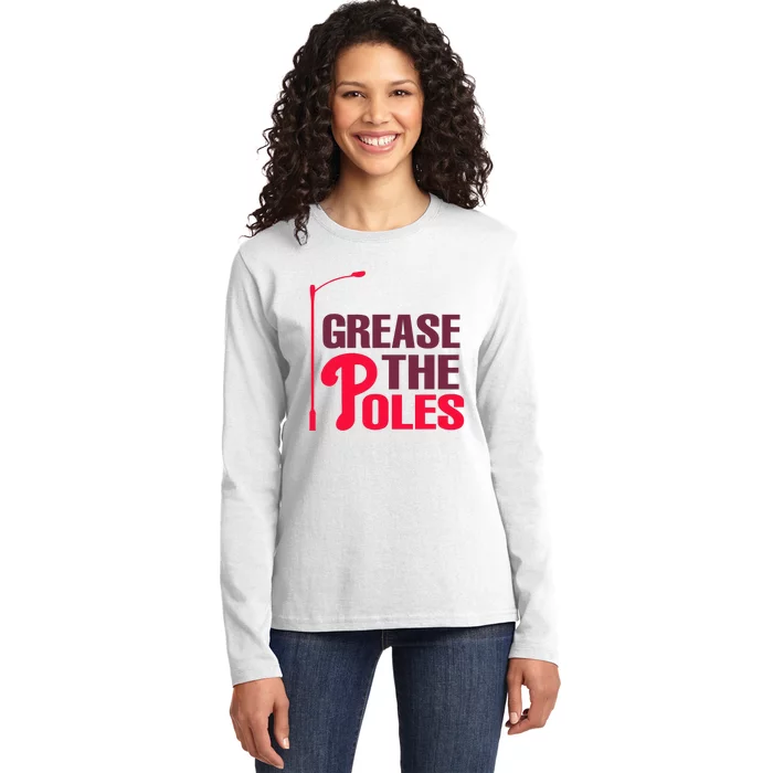 Grease The Poles Philadelphia Baseball Fan Lover Ladies Long Sleeve Shirt