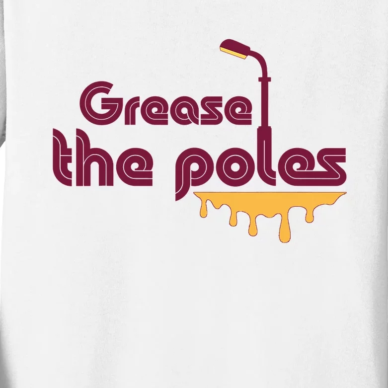 Grease The Poles Philadelphia Baseball Fan Lover Kids Long Sleeve Shirt