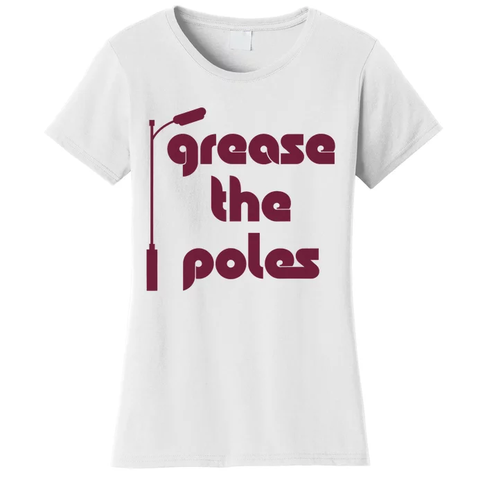 Grease The Poles Philadelphia Baseball Fan Lover Women's T-Shirt