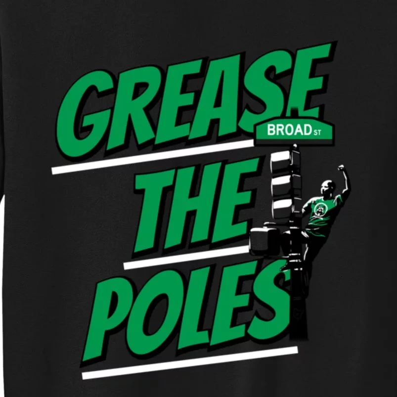 Grease The Poles Philadelphia Football Sweatshirt