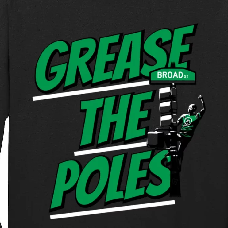 Grease The Poles Philadelphia Football Tall Long Sleeve T-Shirt