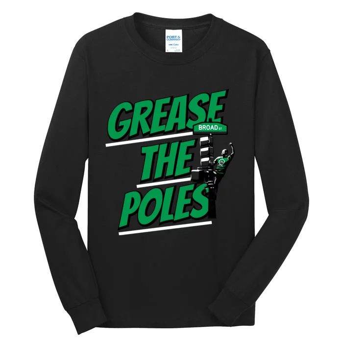 Grease The Poles Philadelphia Football Tall Long Sleeve T-Shirt