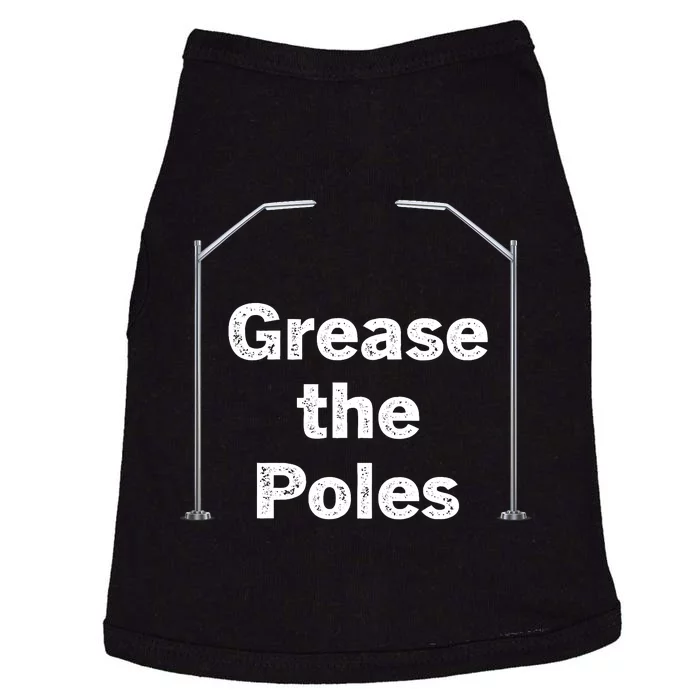 Grease The Poles Philadelphia Baseball Fan Lover Doggie Tank