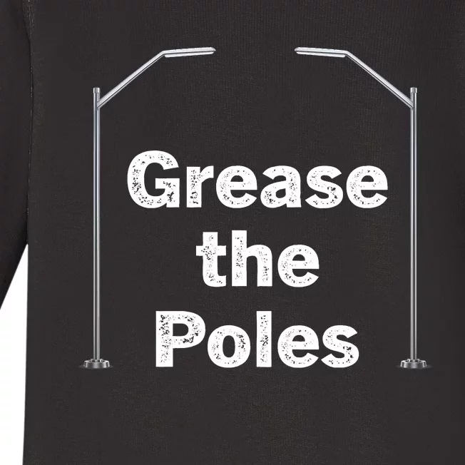 Grease The Poles Philadelphia Baseball Fan Lover Baby Long Sleeve Bodysuit