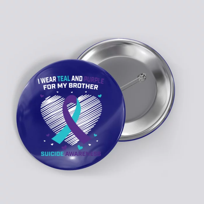 Grieving Teal Purple Brother Suicide Awareness Prevention Gift Button