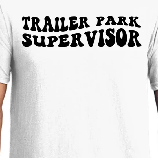 Groovy Trailer Park Supervisor Funny Joke Quote Pajama Set