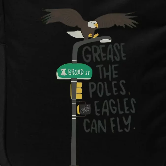 Grease The Poles Fly Philadelphia Football Philly Sports Team Impact Tech Backpack