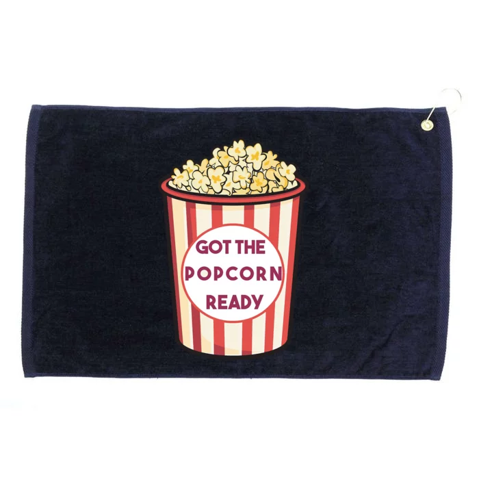 Got The Popcorn Ready Movie Night Grommeted Golf Towel