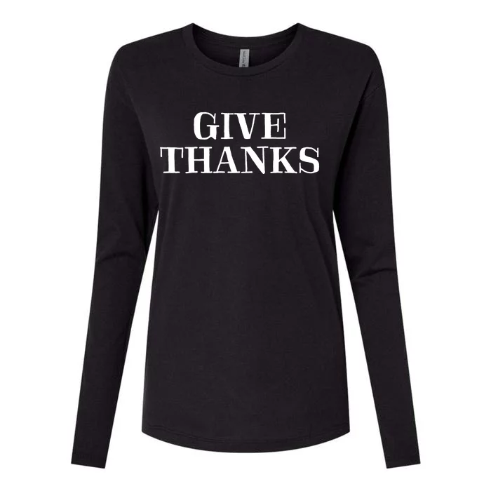 Give Thanks Positive Quote Thanksgiving Womens Cotton Relaxed Long Sleeve T-Shirt