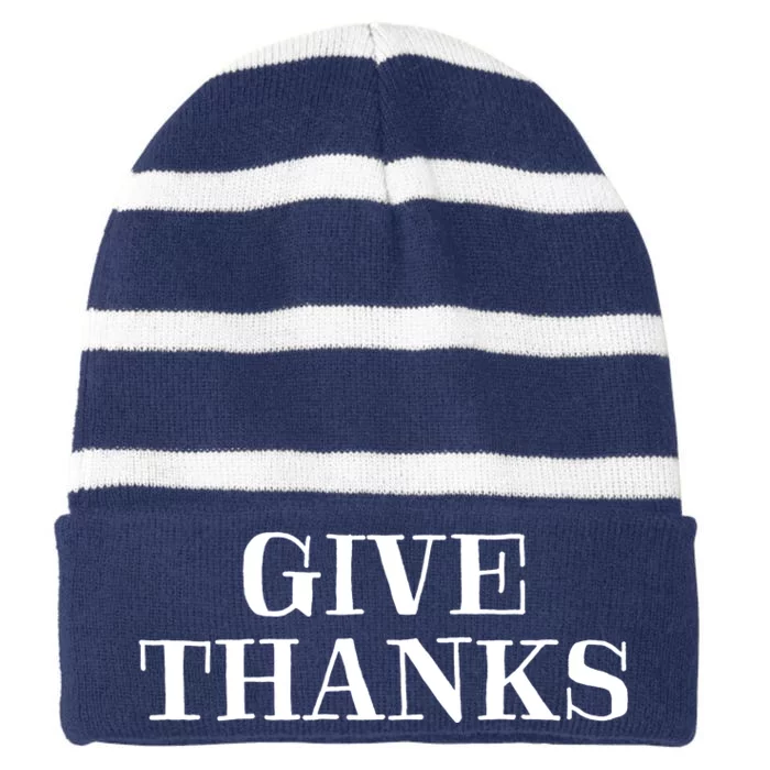 Give Thanks Positive Quote Thanksgiving Striped Beanie with Solid Band