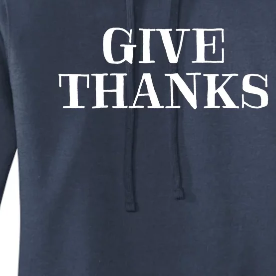 Give Thanks Positive Quote Thanksgiving Women's Pullover Hoodie