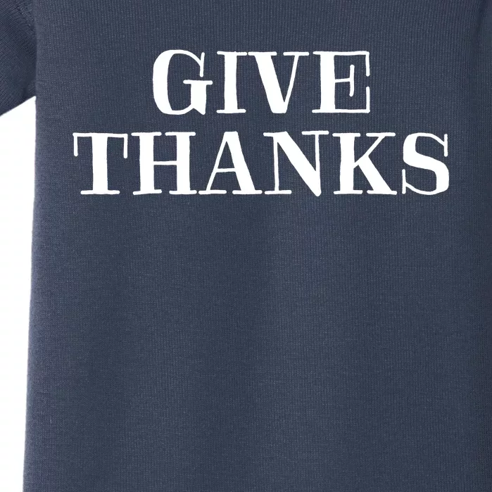 Give Thanks Positive Quote Thanksgiving Baby Bodysuit