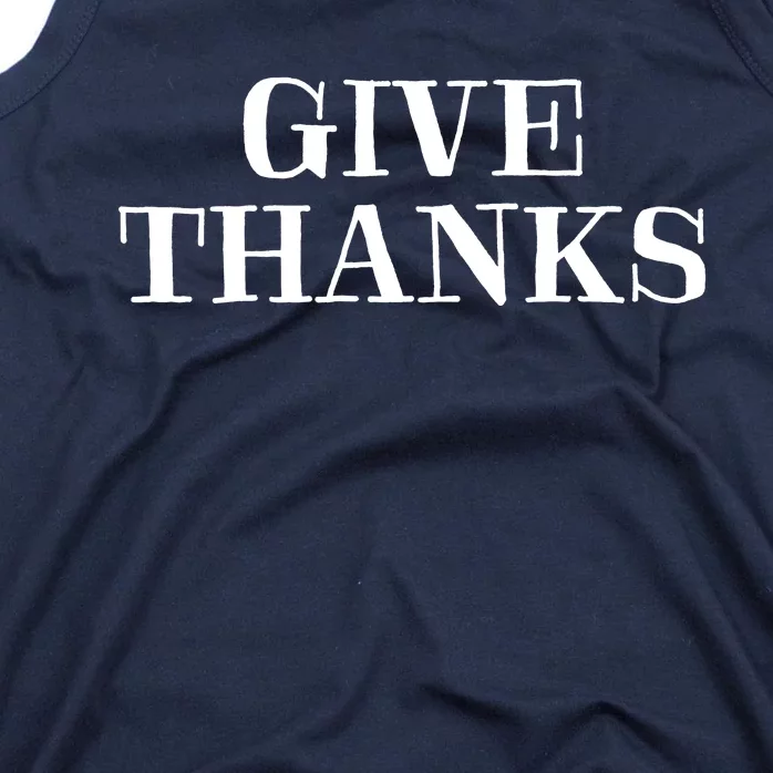 Give Thanks Positive Quote Thanksgiving Tank Top