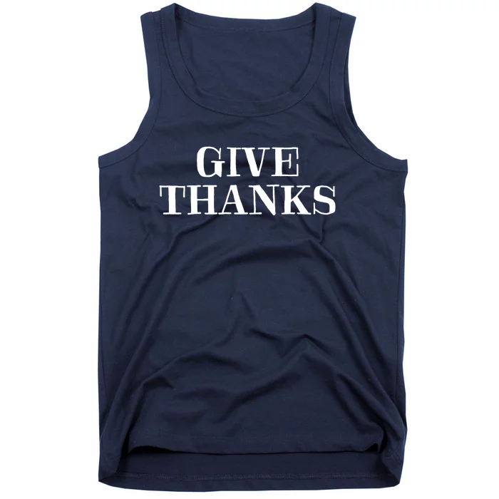 Give Thanks Positive Quote Thanksgiving Tank Top