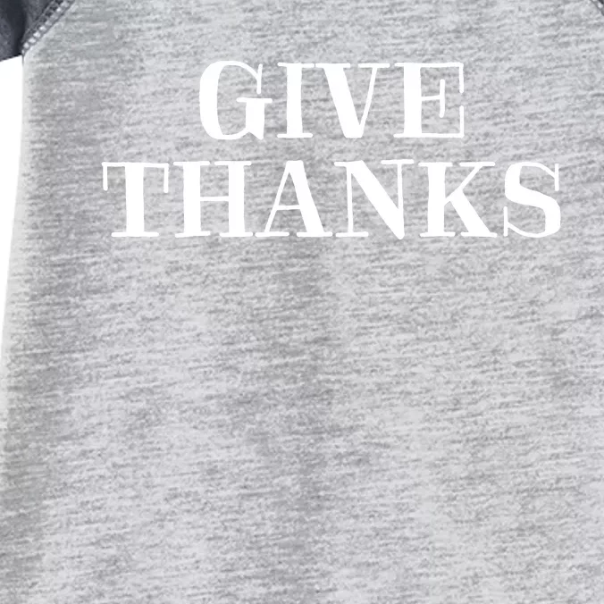 Give Thanks Positive Quote Thanksgiving Infant Baby Jersey Bodysuit