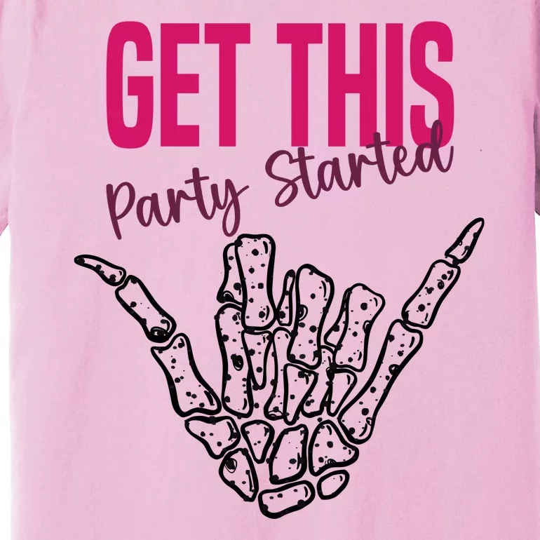 Get This Party Started Rock Skeleton Premium T-Shirt