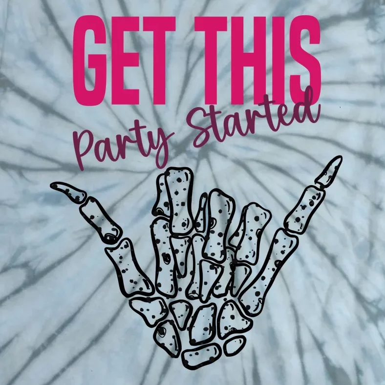 Get This Party Started Rock Skeleton Tie-Dye T-Shirt