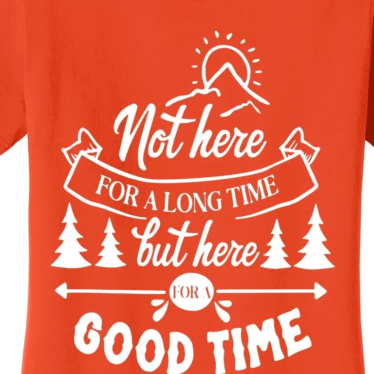 Good Time Positive Message Women's T-Shirt