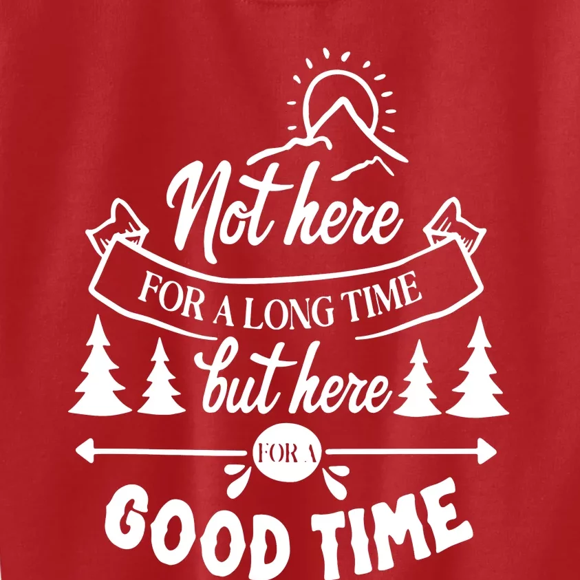 Good Time Positive Message Kids Sweatshirt