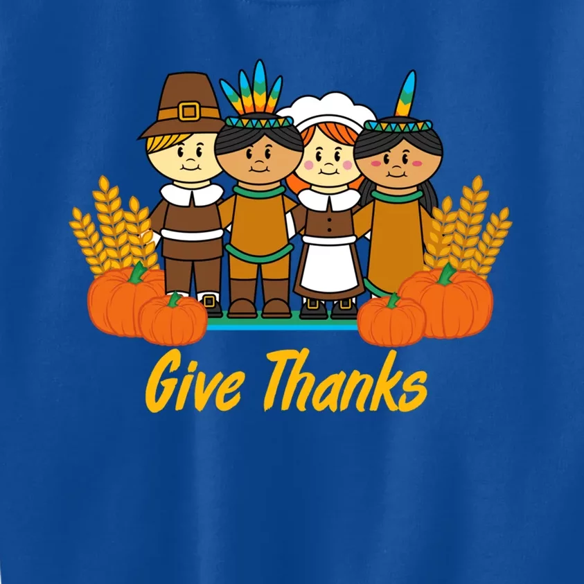 Give Thanks Pilgrim Indian Pumpkin Thanksgiving Celebration Meaningful Gift Kids Sweatshirt