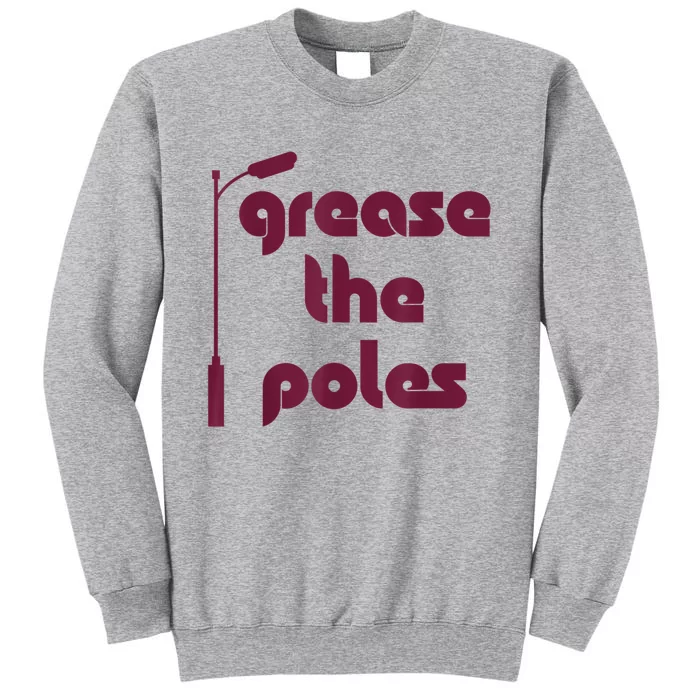 Grease The Poles Philadelphia Sweatshirt