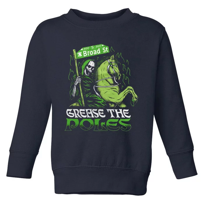 Grease The Poles Toddler Sweatshirt