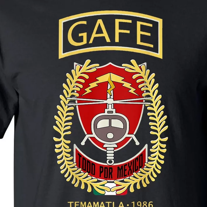 Gafes Tudo Por Mexico Special Force Fuerzas Especiales Tall T-Shirt