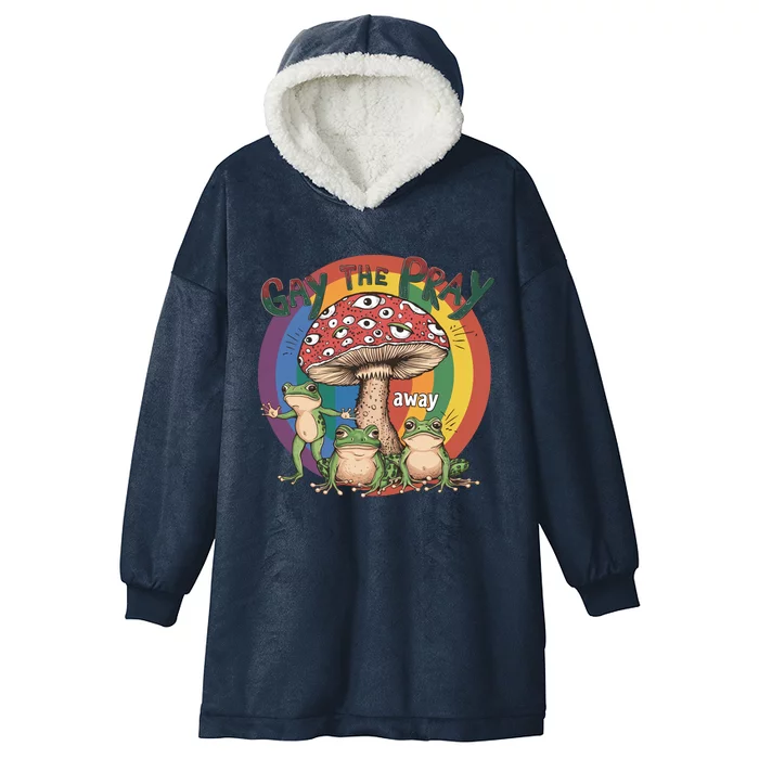 Gay The Pray Away Lgbt Frog Hooded Wearable Blanket