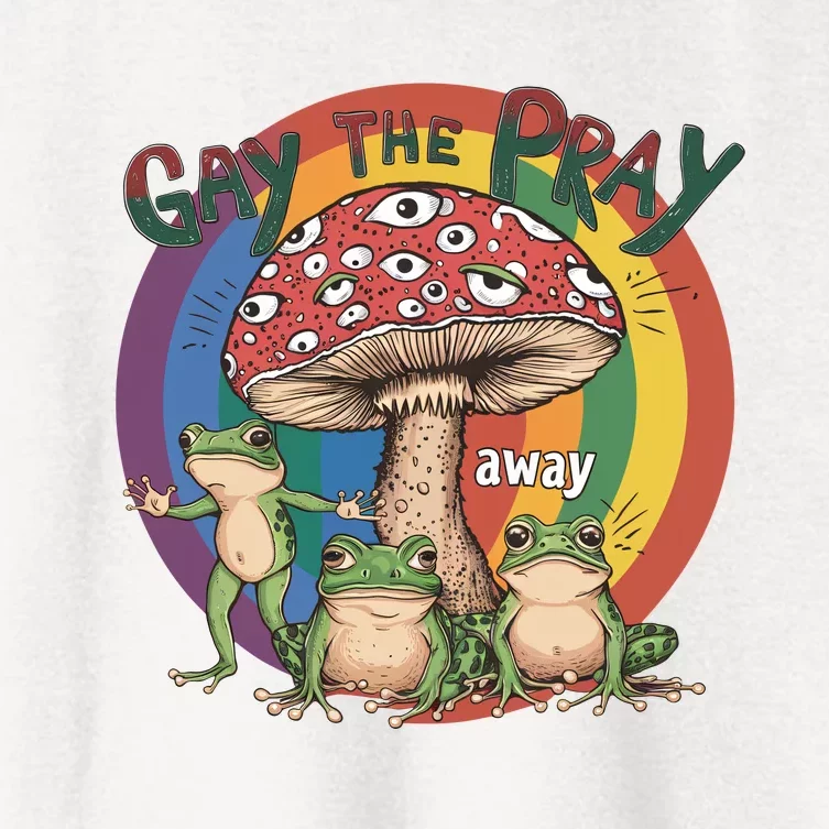 Gay The Pray Away Lgbt Frog Women's Crop Top Tee