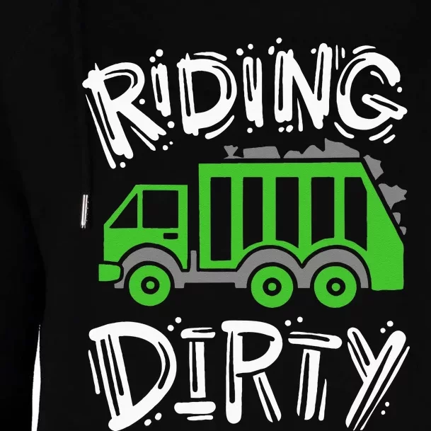 Garbage Truck Riding Dirty Womens Funnel Neck Pullover Hood