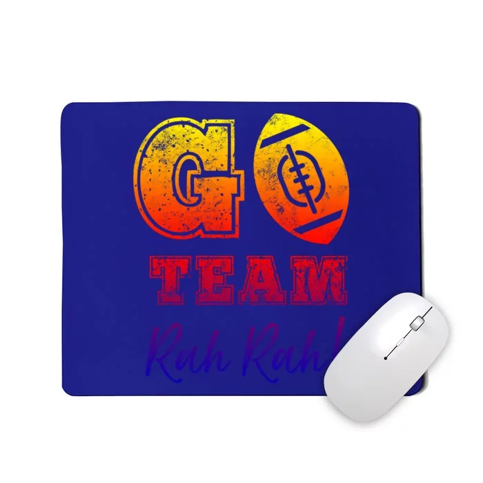 Go Team Rah Football Sarcastic Cheerleader Non Sports Fan Cool Gift Mousepad