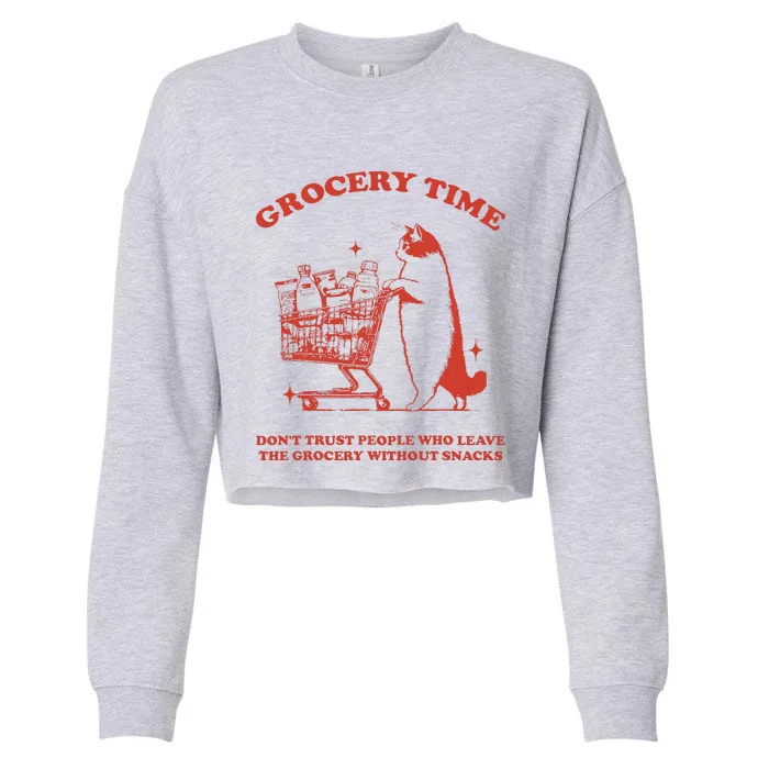 Grocery Time Retro Sarcastic Retro Vintage Cat Lover Cropped Pullover Crew