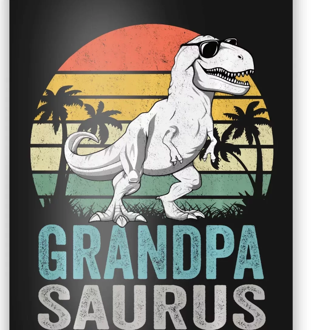 Grandpasaurus T Rex Dinosaur Grandpa Saurus Family Matching Sweat Poster