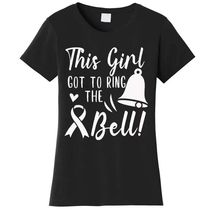 Got To Ring The Bell Chemo Grad Breast Cancer Gift Women's T-Shirt