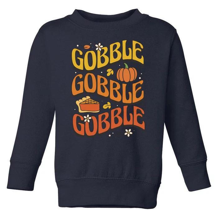 Gobble Turkey Retro Thanksgiving Fall Toddler Sweatshirt