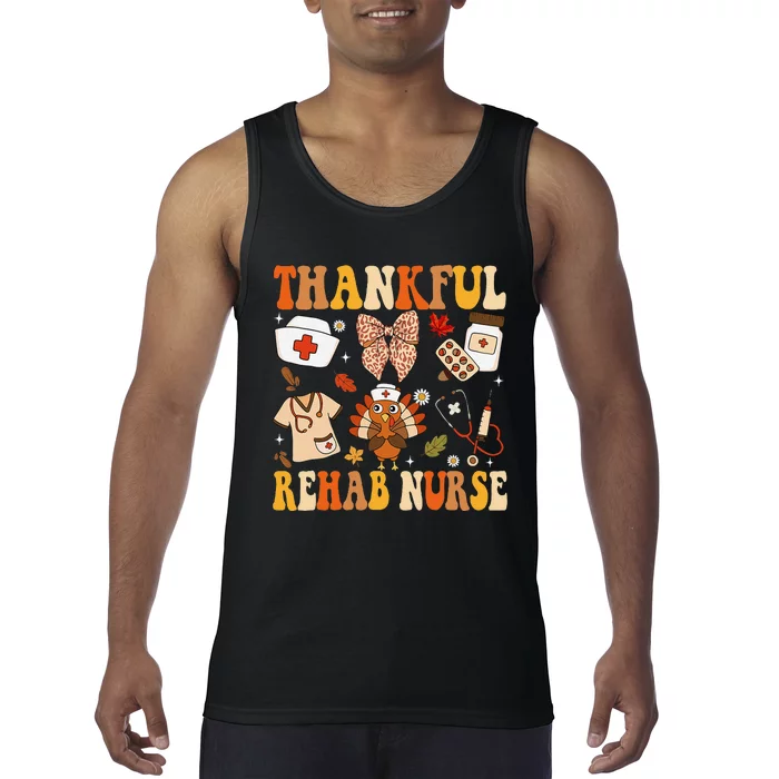 Groovy Thankful Rehab Nurse Thanksgiving Fall Autumn Nurse Tank Top