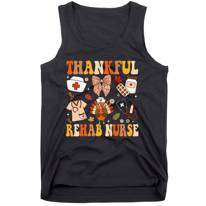 Groovy Thankful Rehab Nurse Thanksgiving Fall Autumn Nurse Tank Top