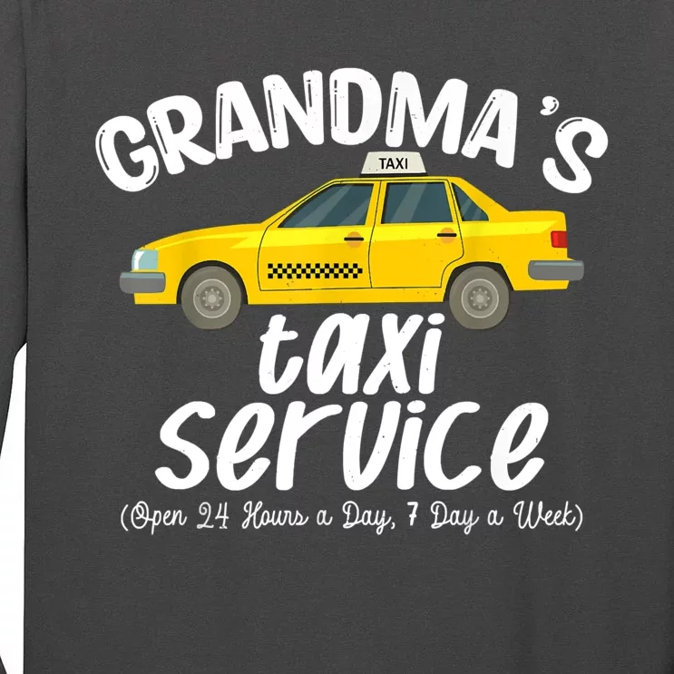 Grandma's Taxi Service Funny Grandparent Gift Tall Long Sleeve T-Shirt