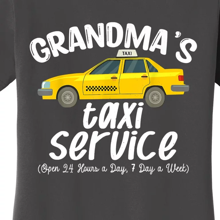 Grandma's Taxi Service Funny Grandparent Gift Women's T-Shirt