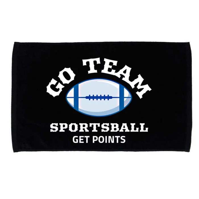 Go Team Sportsball Get Points Cool Gift Microfiber Hand Towel